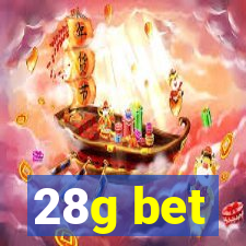 28g bet